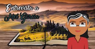 ¡Entrevista a...Mel Garcia!