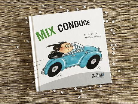 Super Sorteo!!! Libro ‘Mix Conduce’ de Gato Sueco Editorial