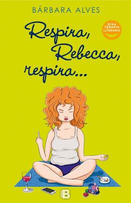 RESPIRA, REBECCA, RESPIRA, DE BÁBARA ALVES