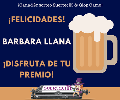 ¡Ganad@r sorteo SuerteciK & Glop Game!