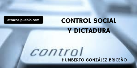 CONTROL SOCIAL Y DICTADURA