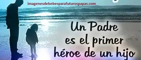 reflexiones para futuros papas primerizos