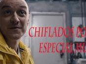 Podcast Chiflados cine: Especial Múltiple (Split)
