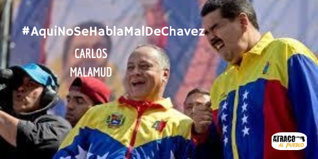 #AquíNoSeHablaMalDeChávez