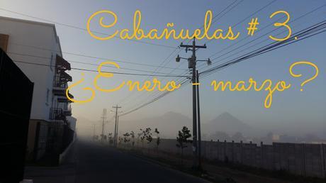 CABAÑUELAS - ENERO 3