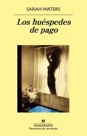 Los huéspedes de pago - Sarah Waters