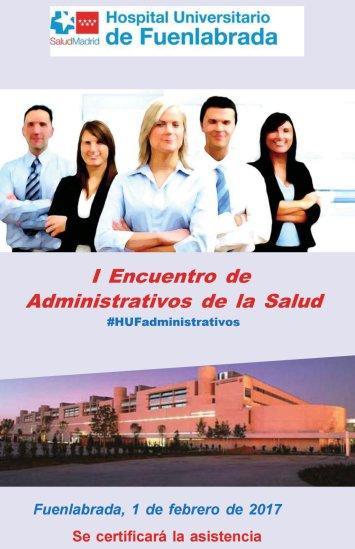 Hoy nos vemos en… I Encuentro Administrativos de la Salud #HUFadministrativos