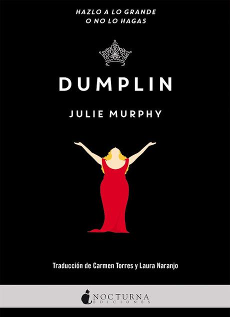 Novedad: DUMPLIN (Julie Murphy), Nocturna