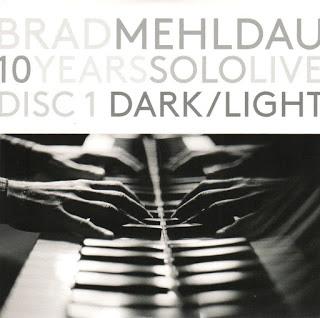BRAD MEHLDAU: 10 Years Solo Live