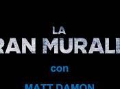 GRAN MURALLA MATT DAMON