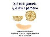 fácil ganarlo, difícil perderlo