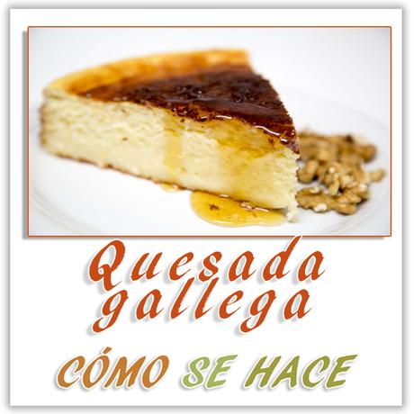  Quesada gallega o tarta de requeson