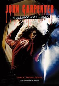 Book Review – John Carpenter: Un clasico americano