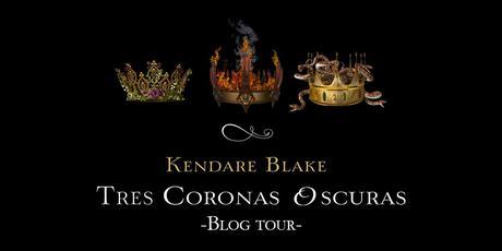 Blog Tour: Tres Coronas Oscuras de Kendare Blake