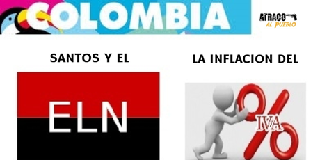 SANTOS Y EL ELN y LA INFLACION DEL IVA