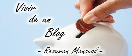 Vivir de un blog - Resumen mensual