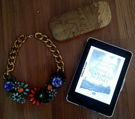 Matar a Leonardo da Vinci de Christian Gálvez