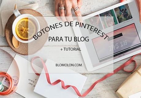 Botones de Pinterest Para Tu Blog