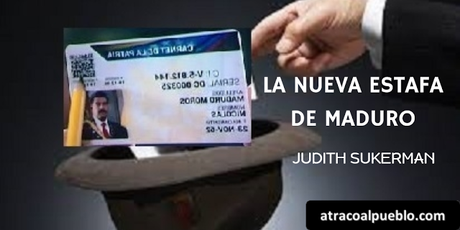 LA NUEVA ESTAFA DE MADURO