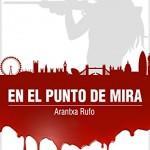 Luis Sánchez Martín: Bebop Café Arantxa Rufo: En el punto de mira