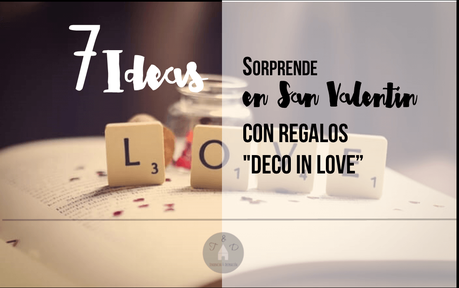 Sorprende en San Valentín con regalos deco In love - Blog T&D.jpg