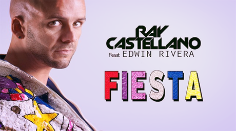 FIESTA  es el nuevo trabajo del Dj/Productor de las Islas Canarias  RAY CASTELLANO