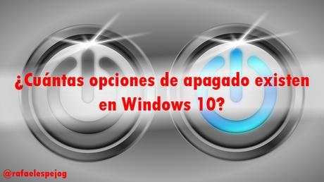 cuantas opciones de apagado existen en windows 10
