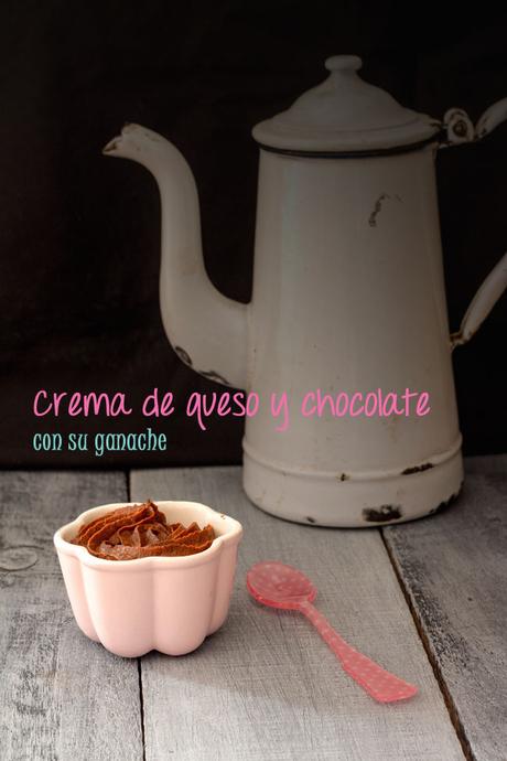 Crema de queso y chocolate con su ganache