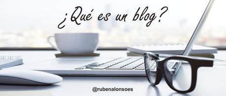 ¿Qué es un blog? ¿Para qué sirve?