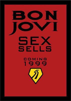 Sex Sells, el álbum de Bon Jovi que nunca vio la luz