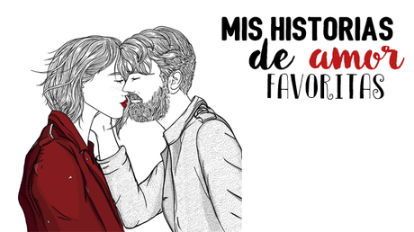 Historias de amor favoritas literarias