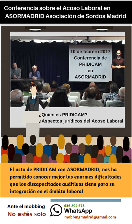 MobbingMadrid Conferencia sobre el Acoso Laboral en  ASORMADRID Asociación de Sordos Madrid