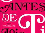 Reseña: antes Jojo Moyes Opinión final spoilers