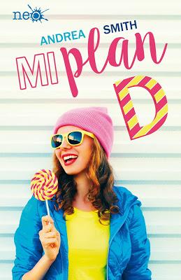 Reseña | Mi plan D, Andrea Smith