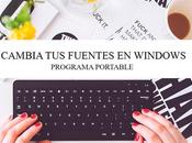 Cambia Fuentes Windows