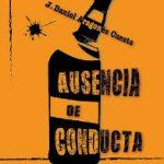 Iban Petit: Los abismos Daniel Aragonés Cuesta: Ausencia de conducta