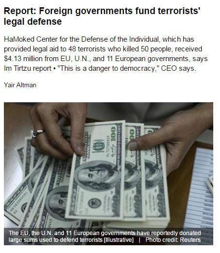 Lamentable, gobiernos extranjeros pagan abogados para terroristas palestinos.