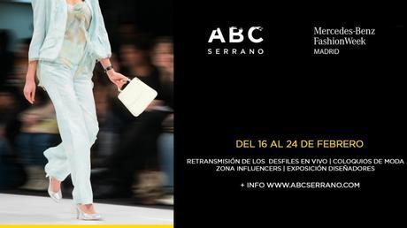 ABC Serrano será la pasarela alternativa donde vivir en directo los desfiles de #MBFW17