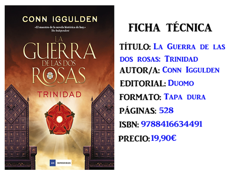 Reseña: La Guerra de las Dos Rosas: Trinidad, de Conn Iggulden