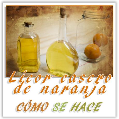  Licor casero de naranja