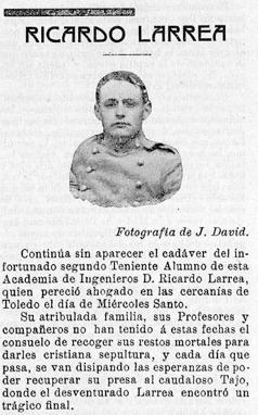 En la primavera de 1910, el teniente Larrea,fallece ahogado en el Tajo navegando de Guadalajara a Talavera