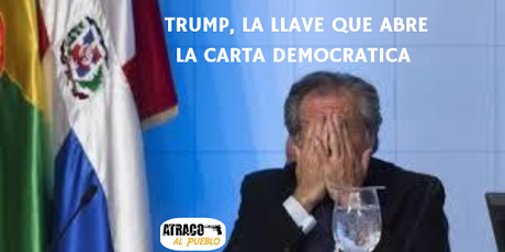 TRUMP, LA LLAVE QUE ABRE LA CARTA DEMOCRÁTICA