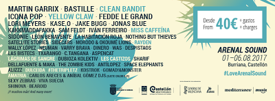 Arenal Sound 2017: Clean Bandit, Yellow Claw, Miss Caffeina, Rayden, Lágrimas de Sangre, Amatria, Les Castizos...