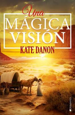 Una mágica visión - Kate Danon