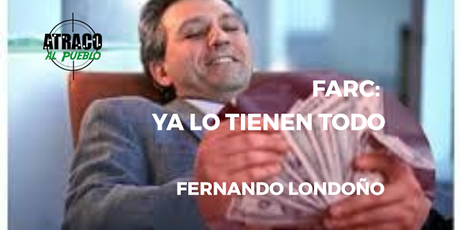 FARC: YA LO TIENEN TODO