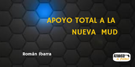 APOYO TOTAL A LA NUEVA MUD