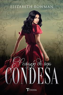 Reseña | El corazón de una condesa, Elizabeth Bowman