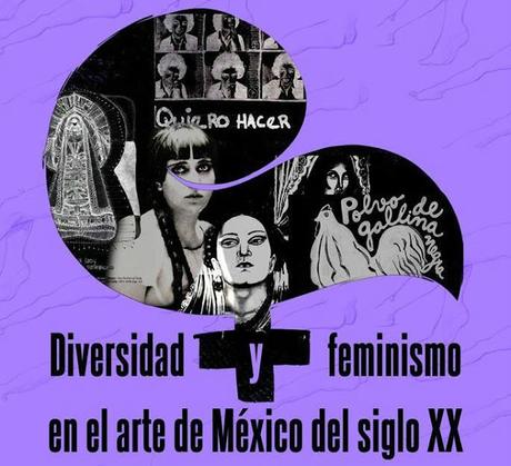 Diversidad y feminismo en el arte de México del siglo XX