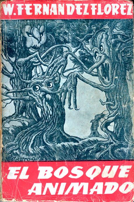 El bosque animado de Wenceslao Fernández Flórez