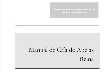 MANUAL DE CRÍA DE ABEJAS REINA - HANDBOOK OF QUEEN BEE BREEDING